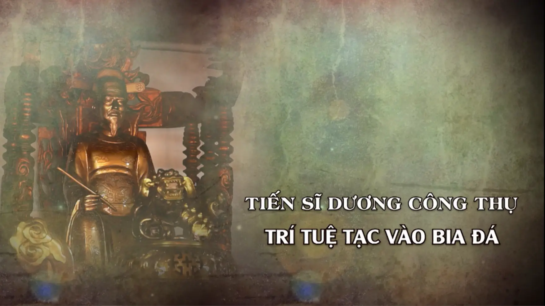 Tiến sĩ Dương Công Thụ - Trí tuệ tạc vào bia đá | Danh nhân Thăng Long - Hà Nội | 25/12/2025